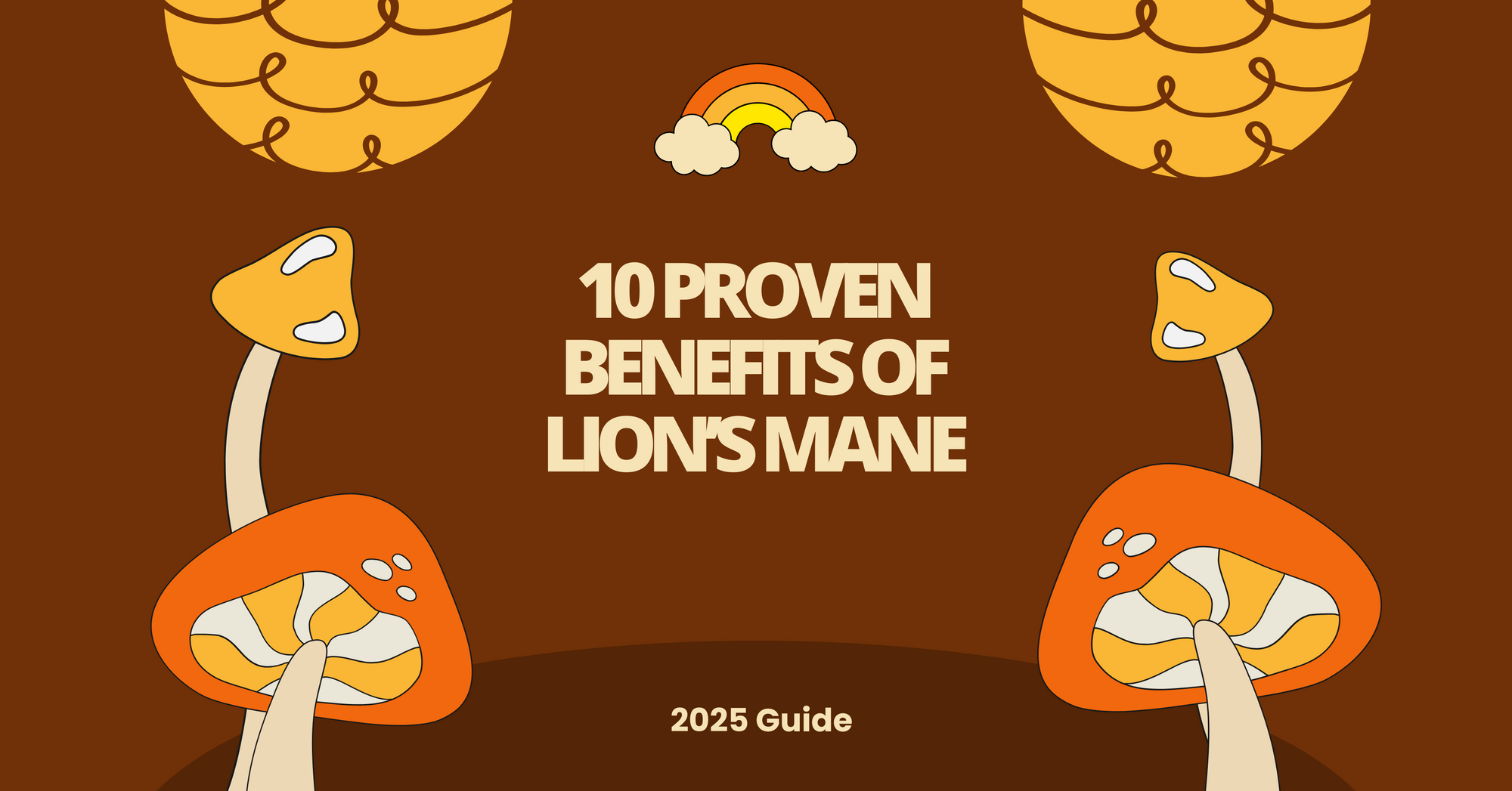 10 Benefits Lions Mane Ever